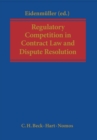Image for Regulatory Competition in Contract Law and Dispute Resolution