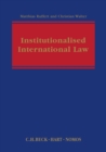 Image for Institutionalised International Law
