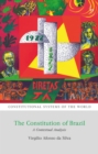 Image for The constitution of Brazil  : a contextual analysis