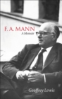 Image for F.A. Mann  : a memoir