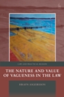 Image for The nature and value of vagueness in the law
