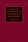 Image for Evidential uncertainty in causation in negligence