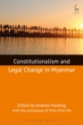 Image for Constitutionalism and legal change in Myanmar