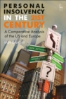 Image for Personal insolvency in the 21st century  : a comparative analysis of the US and Europe