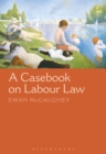 Image for A casebook on labour law