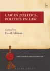 Image for Law in Politics, Politics in Law