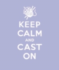 Image for Keep Calm Cast On