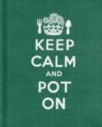 Image for Keep Calm and Pot on