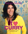 Image for I [symbol of a heart] curry: the best Indian curries you&#39;ll ever cook