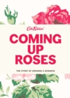 Image for Coming up roses: the story of growing a business