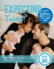 Image for Expecting twins?: a complete guide to pregnancy, birth &amp; your twins&#39; first year