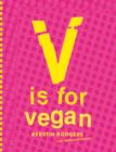 Image for V is for Vegan