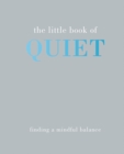 Image for The Little Book of Quiet