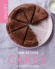 Image for Leiths how to cook cakes