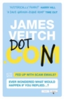 Image for Dot con  : the art of scamming a scammer