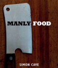 Image for Manly Food