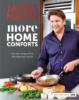 Image for More home comforts: 100 new recipes from the TV series