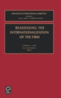 Image for Reassessing the Internationalization of the Firm