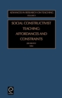 Image for Social Constructivist Teaching : Affordances and Constraints