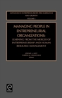 Image for Managing People in Entrepreneurial Organizations : Learning from the Merger of Entrepreneurship and Human Resource Management