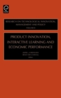 Image for Product Innovation, Interactive Learning and Economic Performance