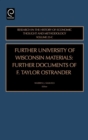 Image for Further University of Wisconsin Materials : Further Documents of F. Taylor Ostrander