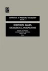 Image for Bioethical Issues : Sociological Perspectives