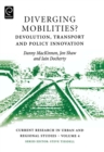Image for Diverging mobilities?: devolution, transport and policy innovation