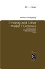 Image for Ethnicity and Labor Market Outcomes