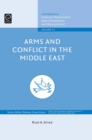 Image for Arms and Conflict in the Middle East