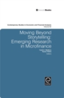 Image for Moving beyond storytelling: emerging research in microfinance : v. 92