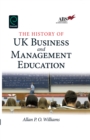 Image for The History of UK Business and Management Education