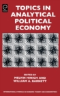 Image for Topics in Analytical Political Economy