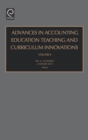 Image for Advances in Accounting Education : Teaching and Curriculum Innovations