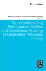 Image for Advances in culture, tourism and hospitality researchVolume 4,: Tourism-marketing performance metrics and usefulness auditing of destination websites