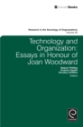 Image for Technology and organization  : essays in honour of Joan Woodward
