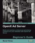 Image for OpenX Ad Server: Beginner&#39;s Guide