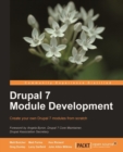 Image for Drupal 7 module development: create your own Drupal modules from scratch