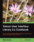 Image for Yahoo! User Interface Library 2.x Cookbook