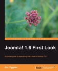 Image for Joomla! 1.6 first look: a concise guide to everything that&#39;s new in Joomla! 1.6