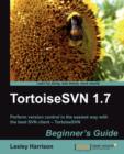 Image for TortoiseSVN 1.7 Beginners Guide