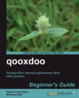 Image for Qooxdoo beginner&#39;s guide: develop rich internet applications (RIA) with qooxdoo