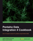 Image for Pentaho data integration 4 cookbook: over 70 recipes to solve ETL problems using Pentaho Kettle