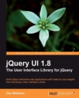 Image for JQuery UI 1.8, the User Interface Library for jQuery: build highly interactive web applications with ready-to-use widgets from the jQuery User Interface Library