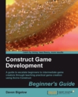 Image for Construct game development beginner&#39;s guide