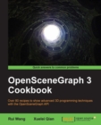 Image for OpenSceneGraph 3 cookbook: over 80 recipes to show advanced 3D programming techniques with the OpenSceneGraph API