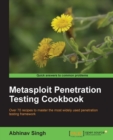 Image for Metasploit penetration testing cookbook: over 70 recipes to master the most widely used penetration testing framework