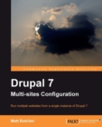 Image for Drupal 7 multi-sites configuration: run multiple website from a single instance of Drupal 7