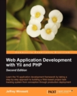 Image for Web Application Development with Yii and PHP : Web Application Development with Yii and PHP