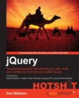 Image for JQuery hotshot: ten practical projects that exercise your skill, build your confidence, and help you master JQuery